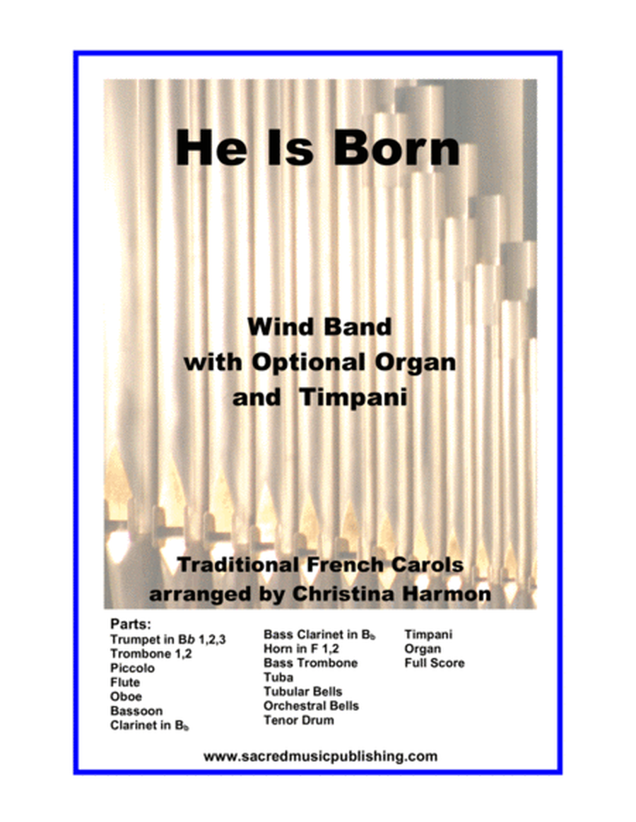 He is Born – Wind Band with Optional Organ and Timpani image number null