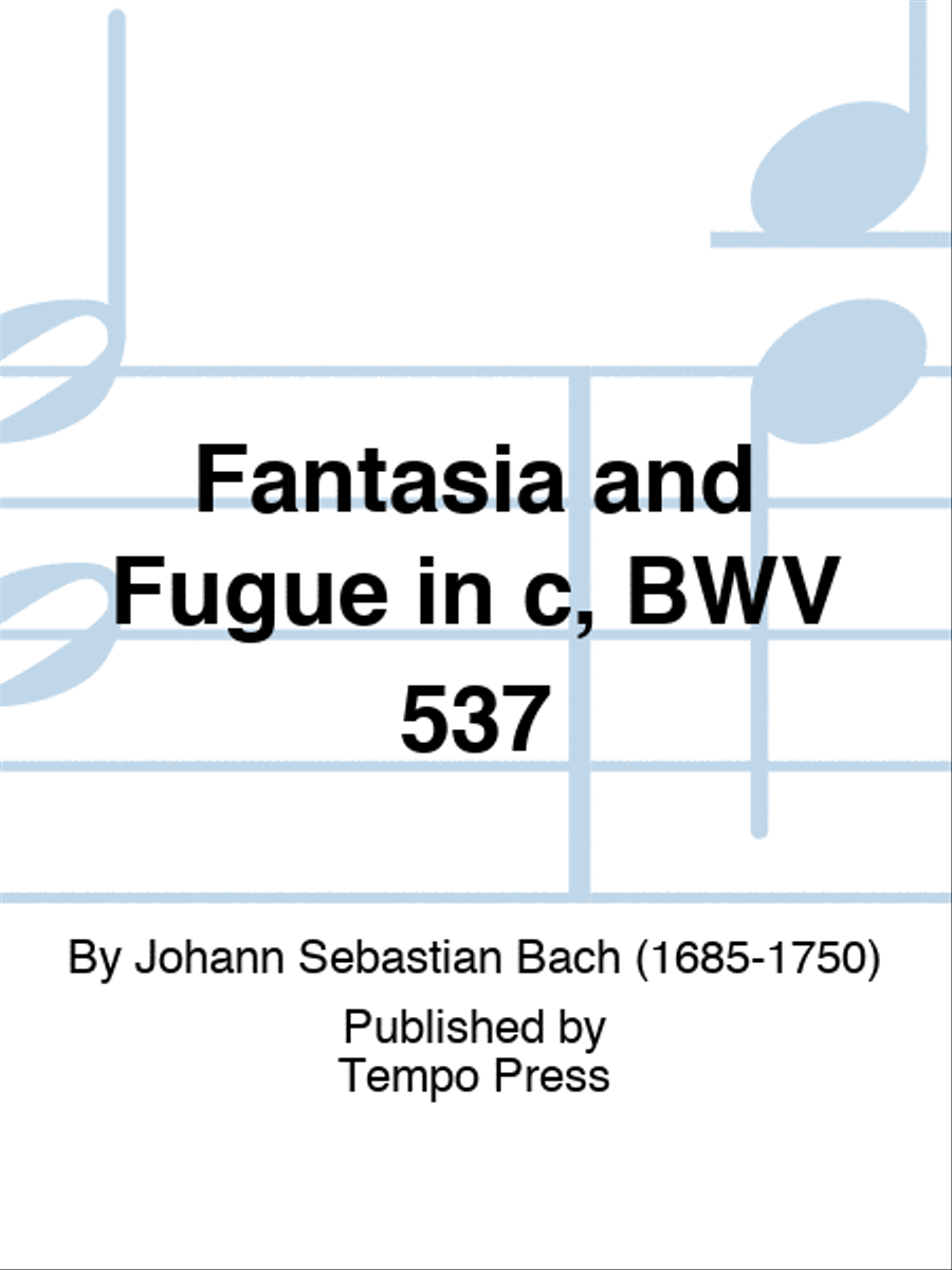 Fantasia and Fugue in c, BWV 537 Score scores gallery preview page 1