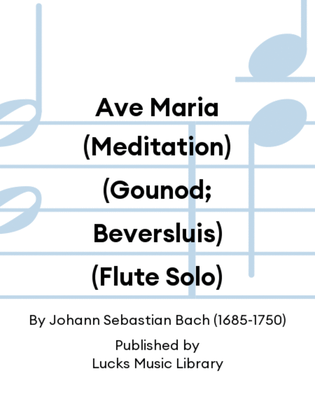 Book cover for Ave Maria (Meditation) (Gounod; Beversluis) (Flute Solo)