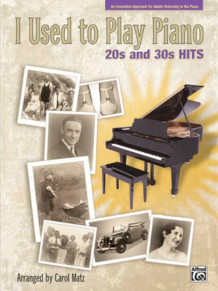 Book cover for I Used to Play Piano -- 20s and 30s Hits