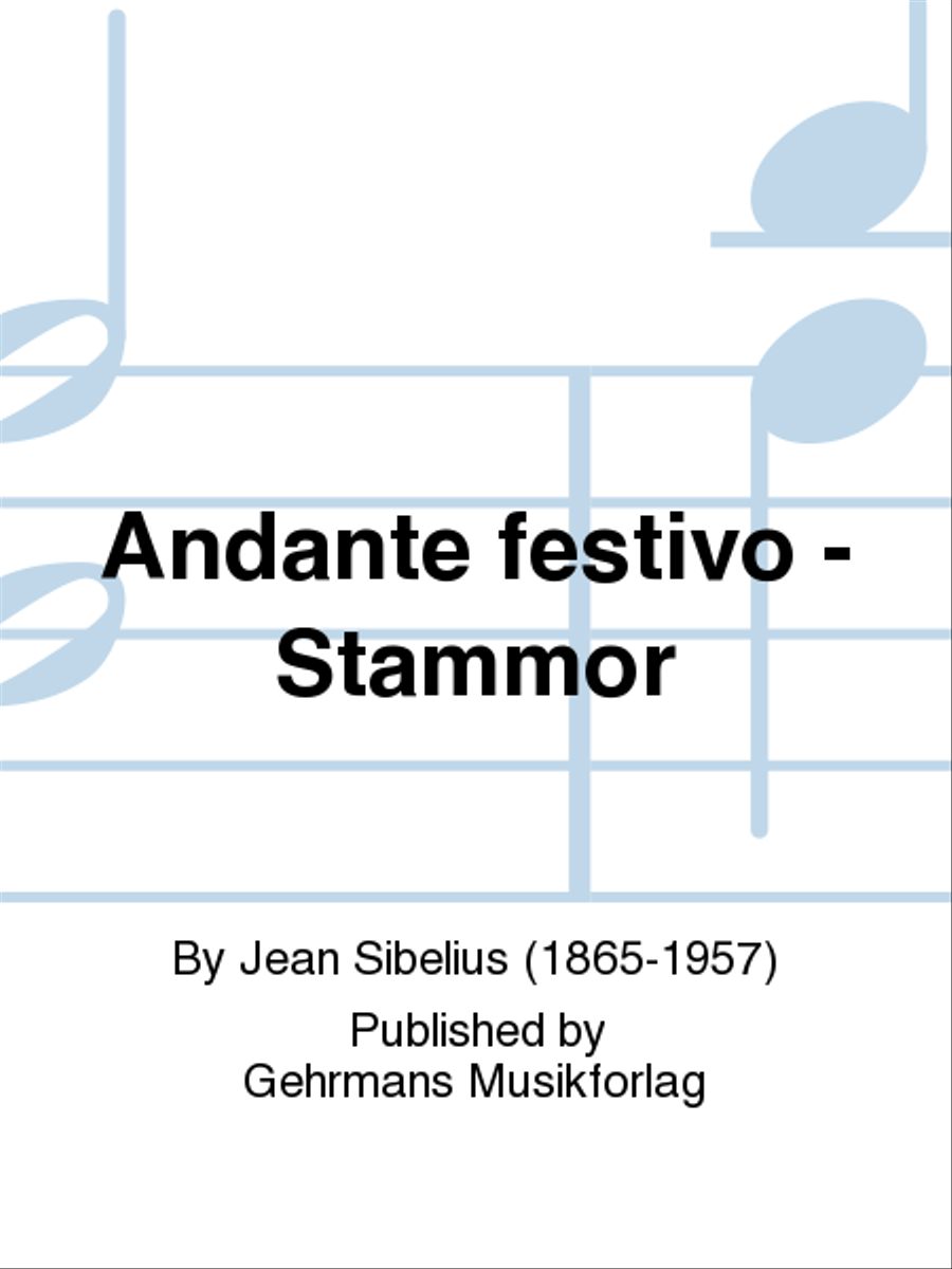 Andante festivo - Stammor