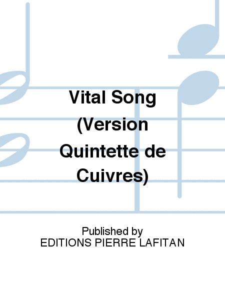 Vital Song (Version Quintette de Cuivres)