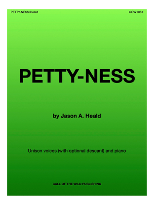 "Petty-ness" for unison/two-part voices and piano