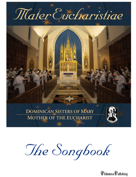 Mater Eucharistiae by The Dominican Sisters of Mary