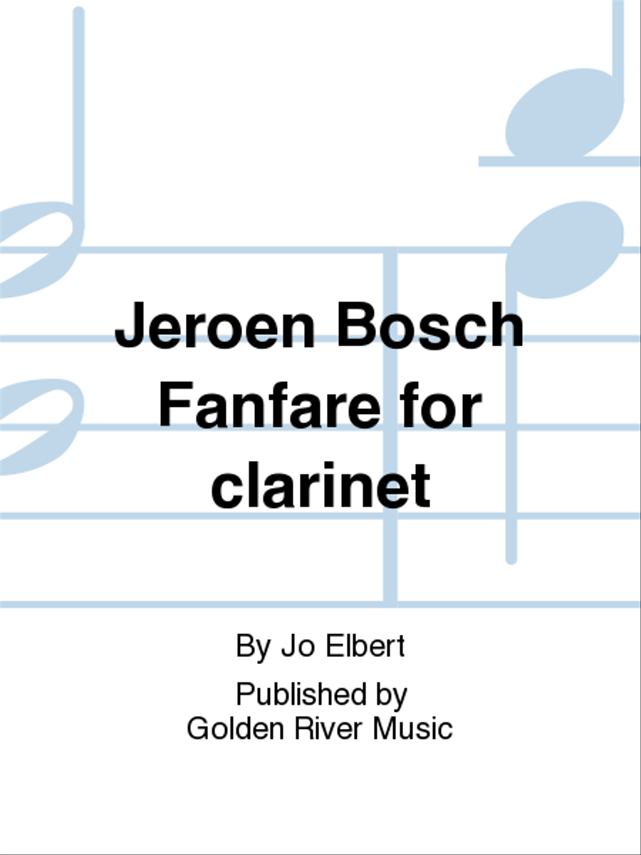 Jeroen Bosch Fanfare for clarinet Clarinet Solo scores gallery preview page 1