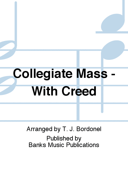 Collegiate Mass - With Creed