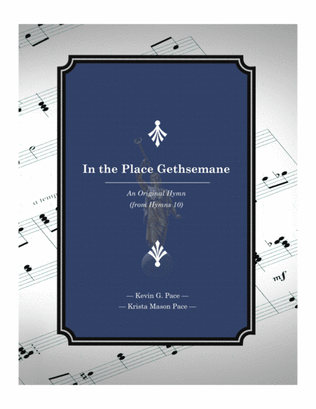 In the Place Gethsemane - an original hymn