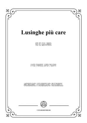 Handel-Lusinghe più care in E Major,for Voice and Piano