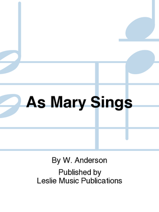 As Mary Sings