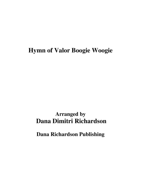 Hymn of Valor Boogie Woogie