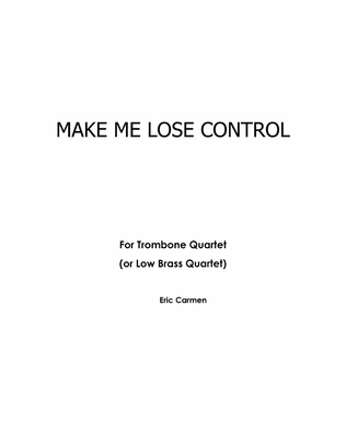 Make Me Lose Control
