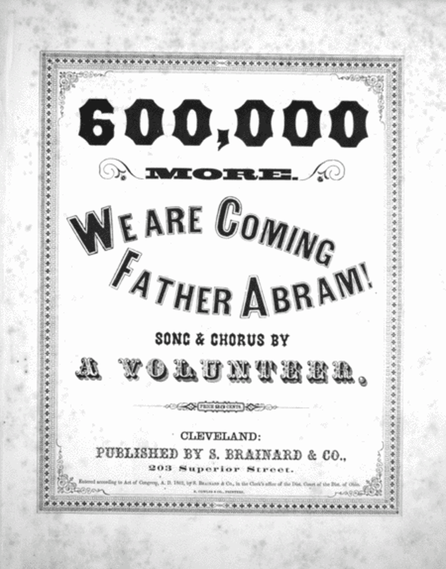 600,000 More. We Are Coming Father Abraham! Song and Chorus