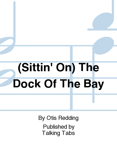 (Sittin' On) The Dock Of The Bay image number null