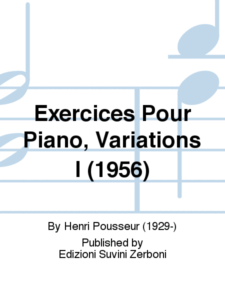 Exercices Pour Piano, Variations I (1956)