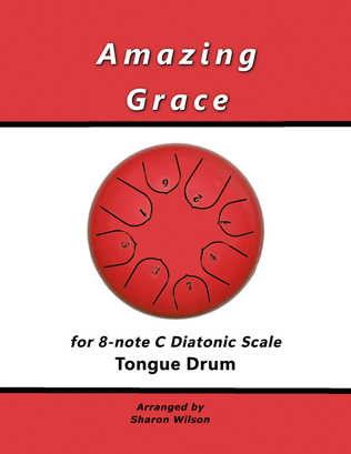 Book cover for Amazing Grace (for 8-note C major diatonic scale Tongue Drum)