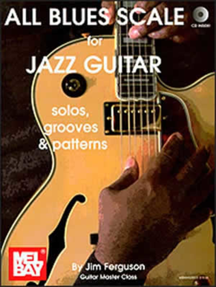 Book cover for All Blues Scale for Jazz Guitar Solos, Grooves & Patterns