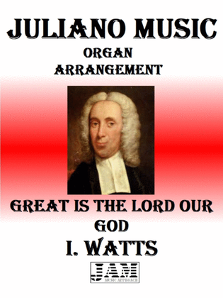 GREAT IS THE LORD OUR GOD - I. WATTS (HYMN - EASY ORGAN)
