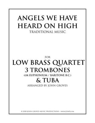 Angels We Have Heard On High - 3 Trombone & Tuba (Low Brass Quartet)