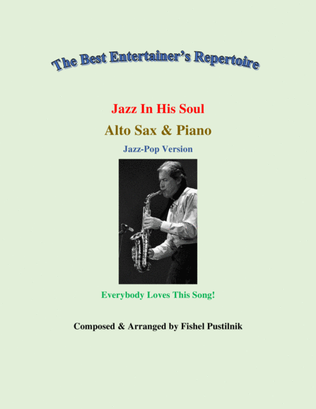 "Jazz In His Soul" Piano Background for Alto Sax and Piano (with Improvisation)-Video