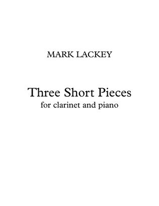 Three Short Pieces for Clarinet and Piano