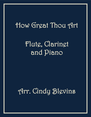 How Great Thou Art, Flute, Clarinet and Piano