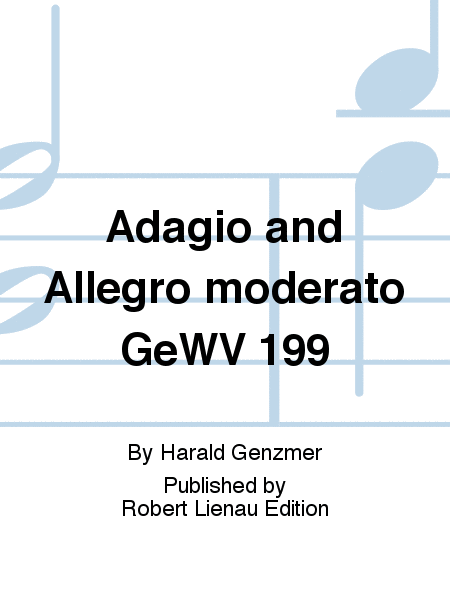 Adagio and Allegro moderato GeWV 199