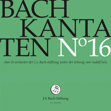 Bach: Cantatas, No. 16