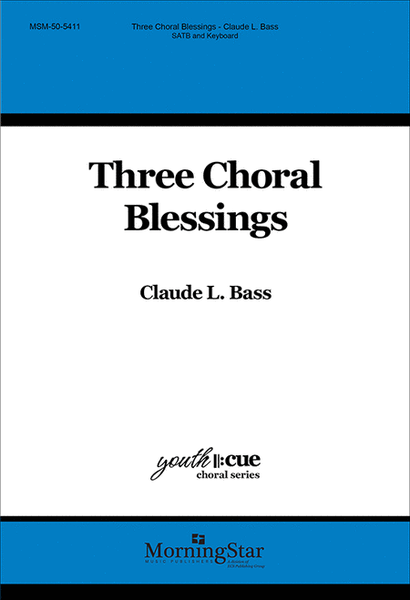 Three Choral Blessings