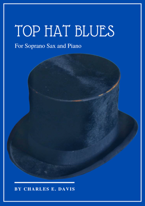 Book cover for Top Hat Blues - Soprano Sax and Piano