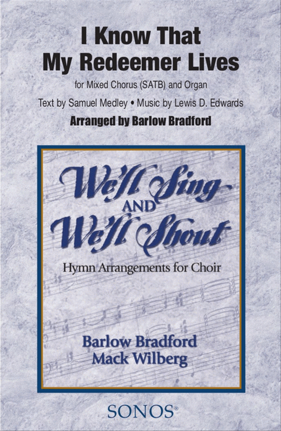 I Know That My Redeemer Lives - SATB - Bradford 4-Part scores gallery preview page 1