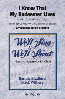 Book cover for I Know That My Redeemer Lives - SATB - Bradford