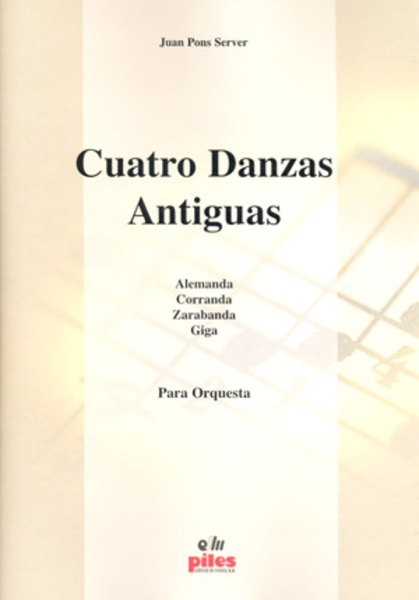 Cuatro Danzas Antiguas (Orquesta)