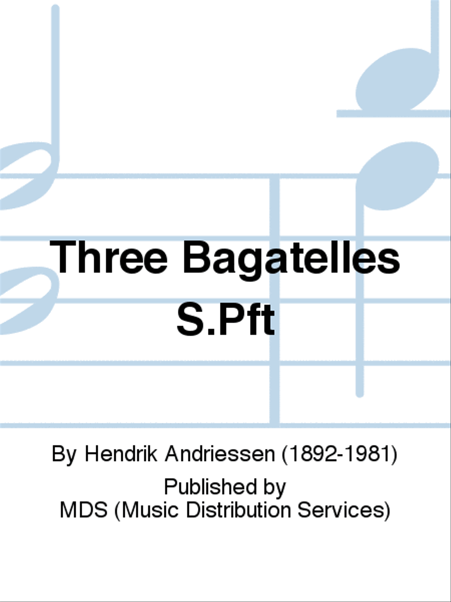 THREE BAGATELLES S.Pft Piano Solo scores gallery preview page 1