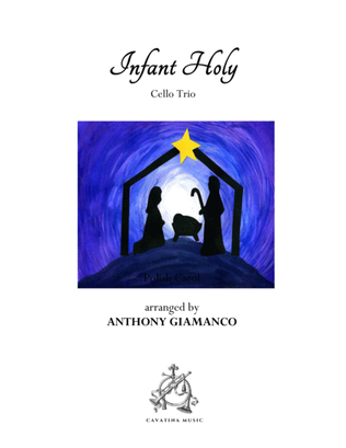 Book cover for INFANT HOLY - cello trio