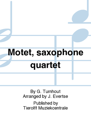 Motet, Saxophone Quartet