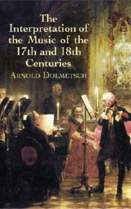 Interpretation Of Music Of 17Th & 18Th Centuries