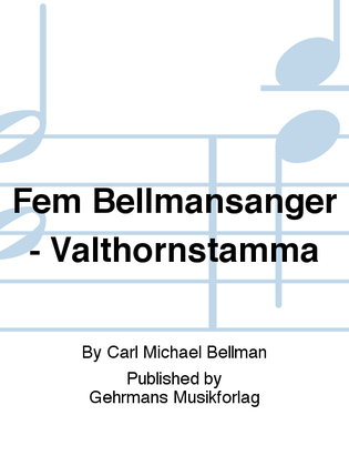 Book cover for Fem Bellmansanger - Valthornstamma