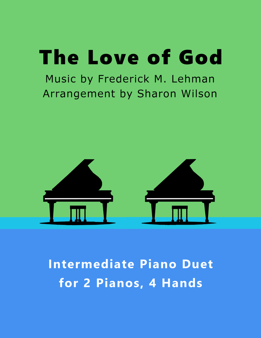 Book cover for The Love of God (2 Pianos, 4 Hands Duet)