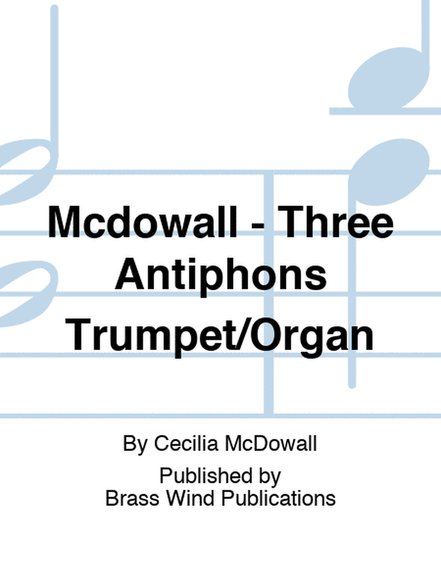 Mcdowall - Three Antiphons Trumpet/Organ