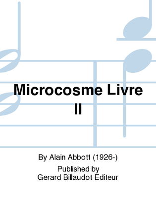 Microcosme Livre II