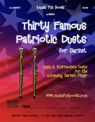 Thirty Famous Patriotic Duets for Clarinet