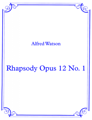Rhapsody Opus 12 No. 1