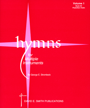 Book cover for Hymns For Multiple Instruments- Vol. I, Bk2- Flute/Adv. Violin