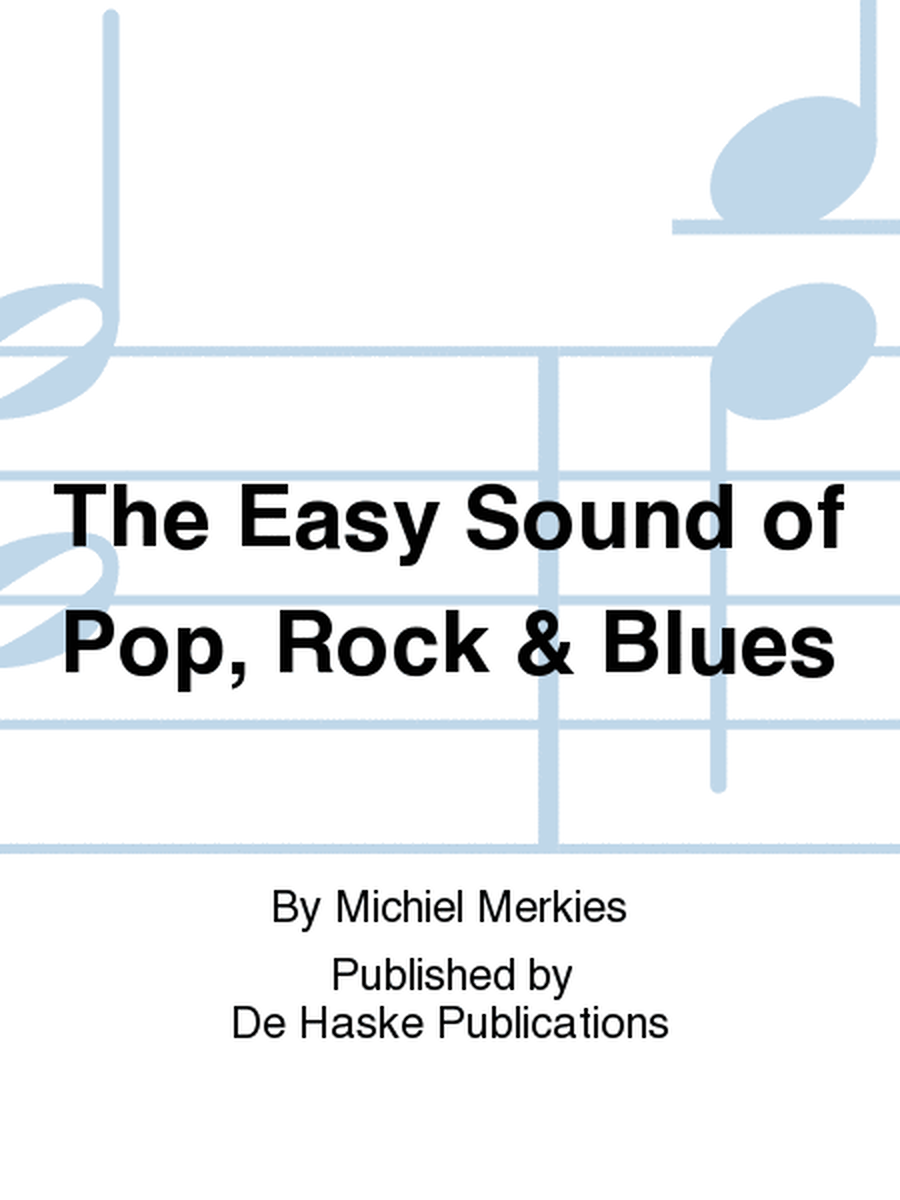 The Easy Sound of Pop, Rock & Blues