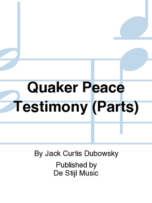 Quaker Peace Testimony (Parts)