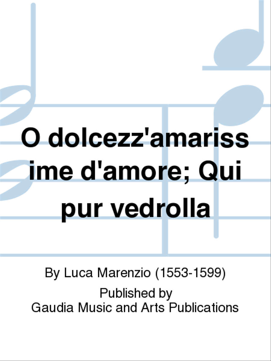 O dolcezz'amarissime d'amore; Qui pur vedrolla SATTB scores gallery preview page 1