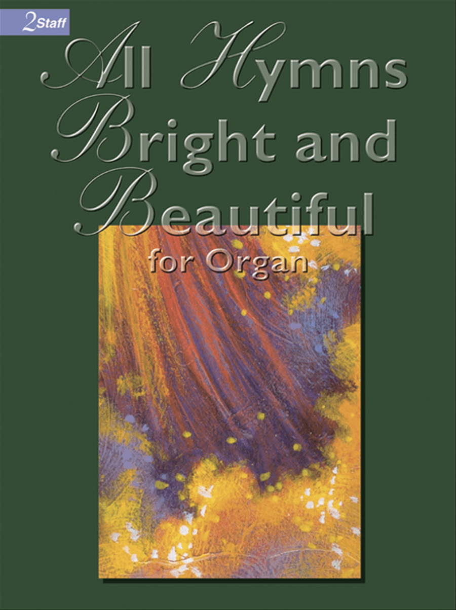 All Hymns Bright and Beautiful Organ Solo scores gallery preview page 1