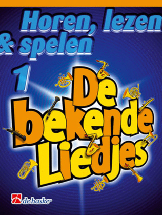 Book cover for Horen Lezen & Spelen De Bekende Liedjes