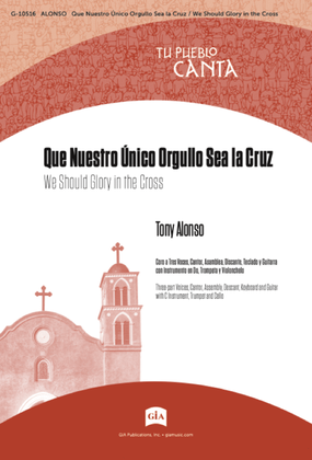 Que Nuestro Único Orgullo Sea la Cruz / We Should Glory in the Cross - Guitar edition