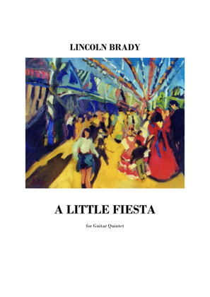 Book cover for A LITTLE FIESTA ! - Guitar Ensemble (Score & Parts)